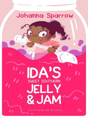 cover image of Ida's Sweet Southern Jelly & Jam